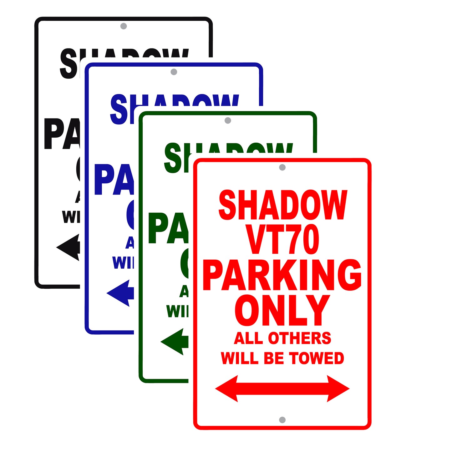 Shadow VT70 Motorcycle Parking Only All Others Will Be Towed Aluminum Metal Sign