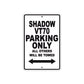 Shadow VT70 Motorcycle Parking Only All Others Will Be Towed Aluminum Metal Sign