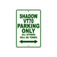 Shadow VT70 Motorcycle Parking Only All Others Will Be Towed Aluminum Metal Sign