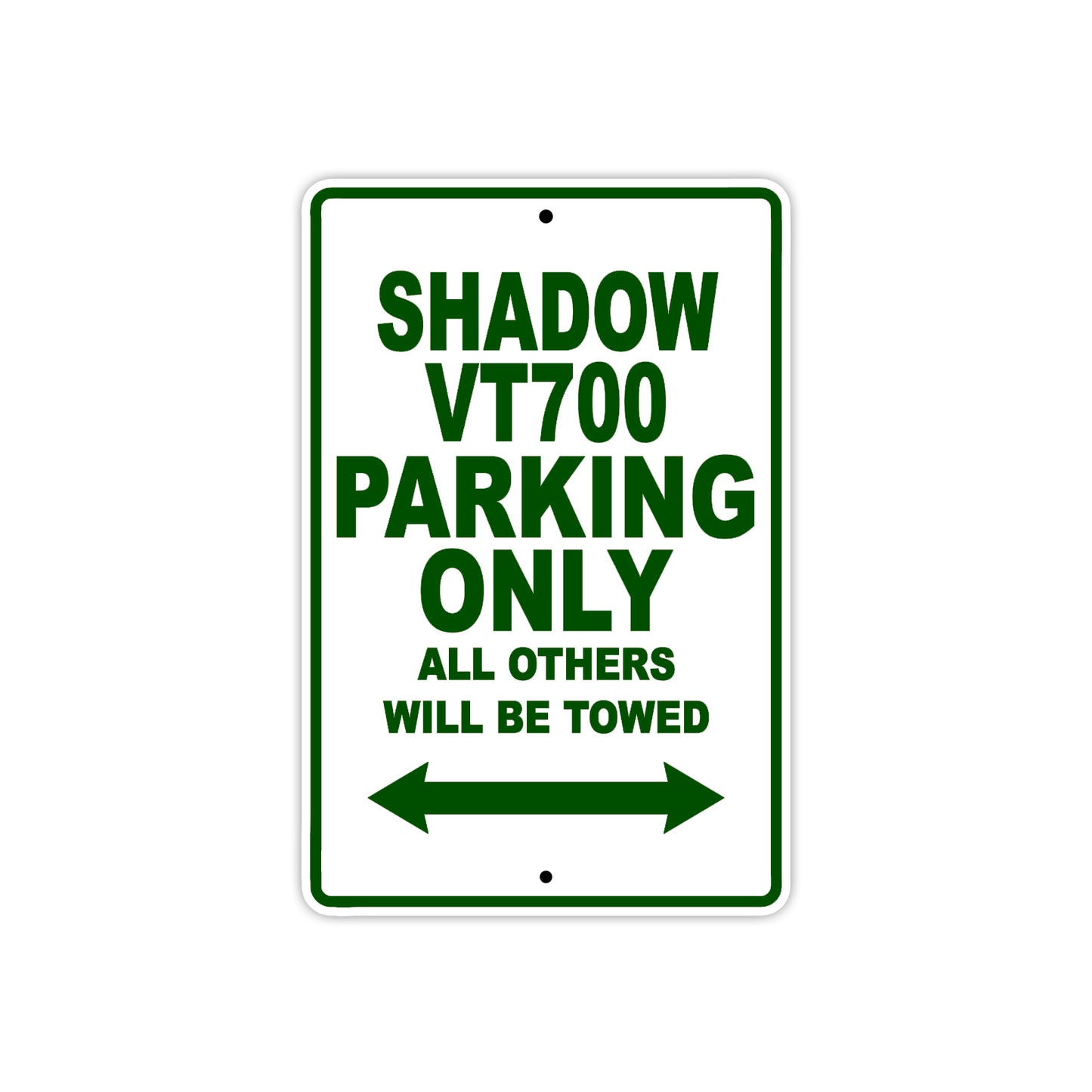 Shadow VT700 Motorcycle Parking Only All Others Will Be Towed Aluminum Metal Sign