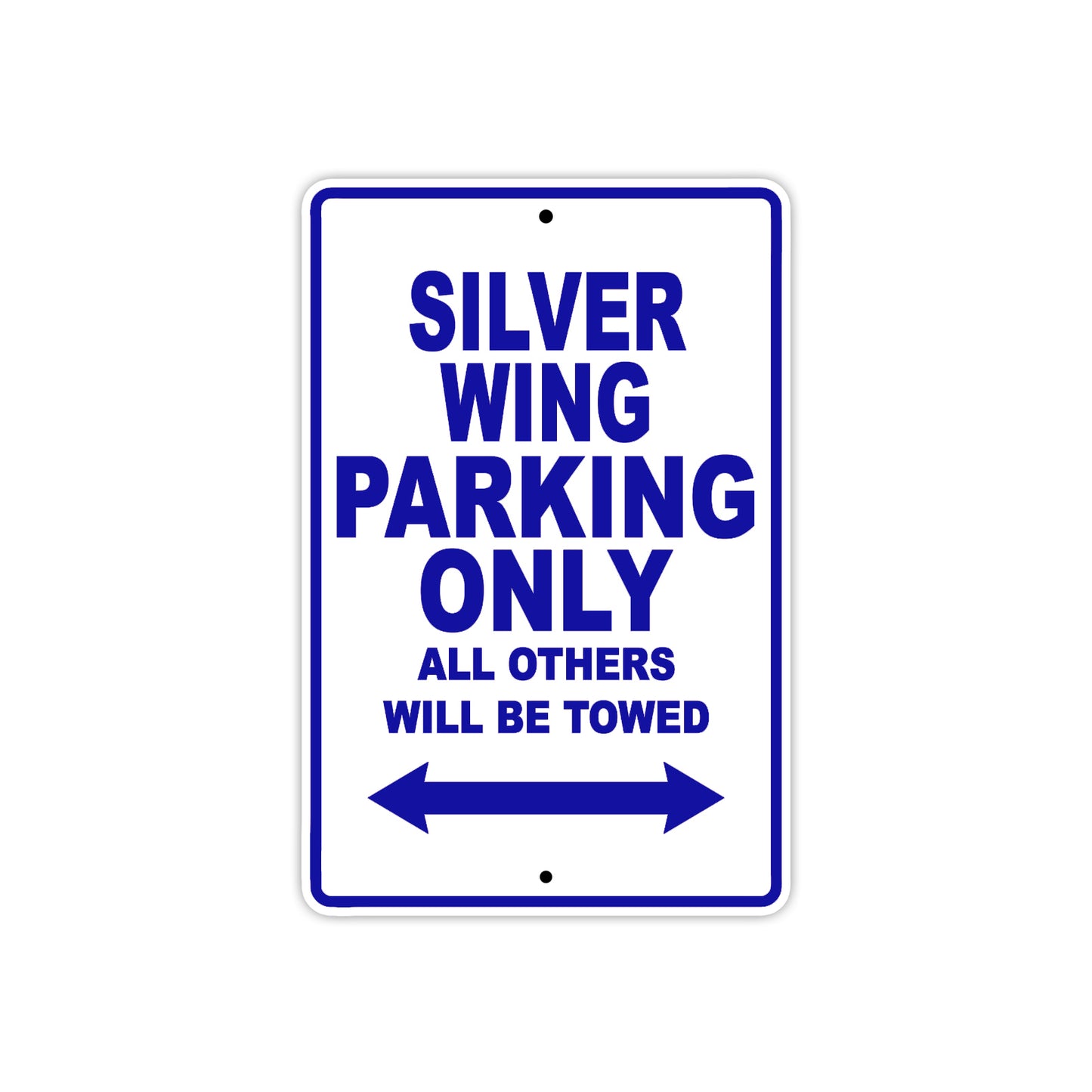 Silver Wing Motorcycle Parking Only All Others Will Be Towed Aluminum Metal Sign