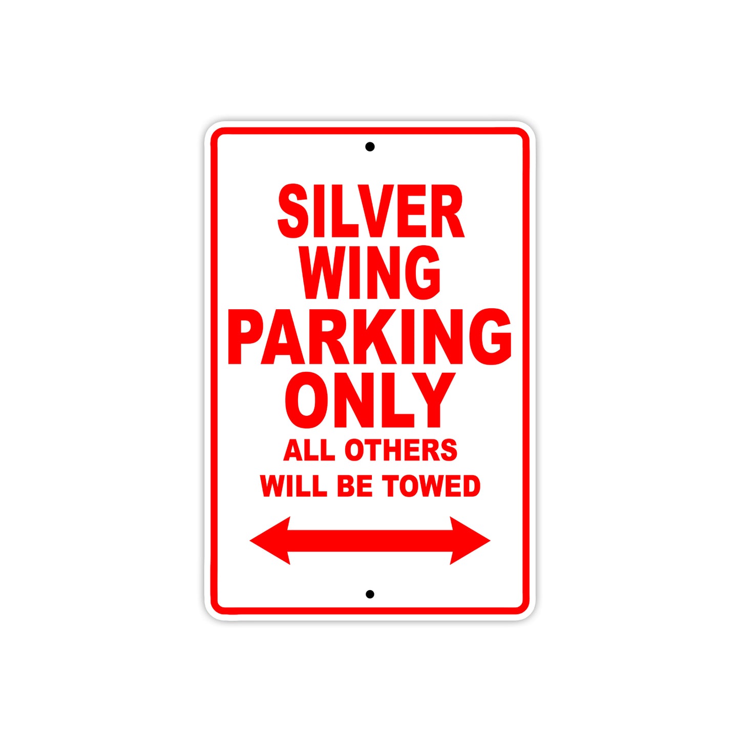 Silver Wing Motorcycle Parking Only All Others Will Be Towed Aluminum Metal Sign