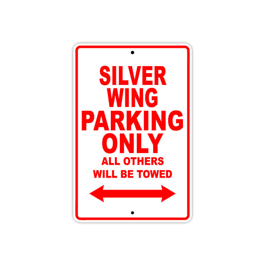 Silver Wing Motorcycle Parking Only All Others Will Be Towed Aluminum Metal Sign
