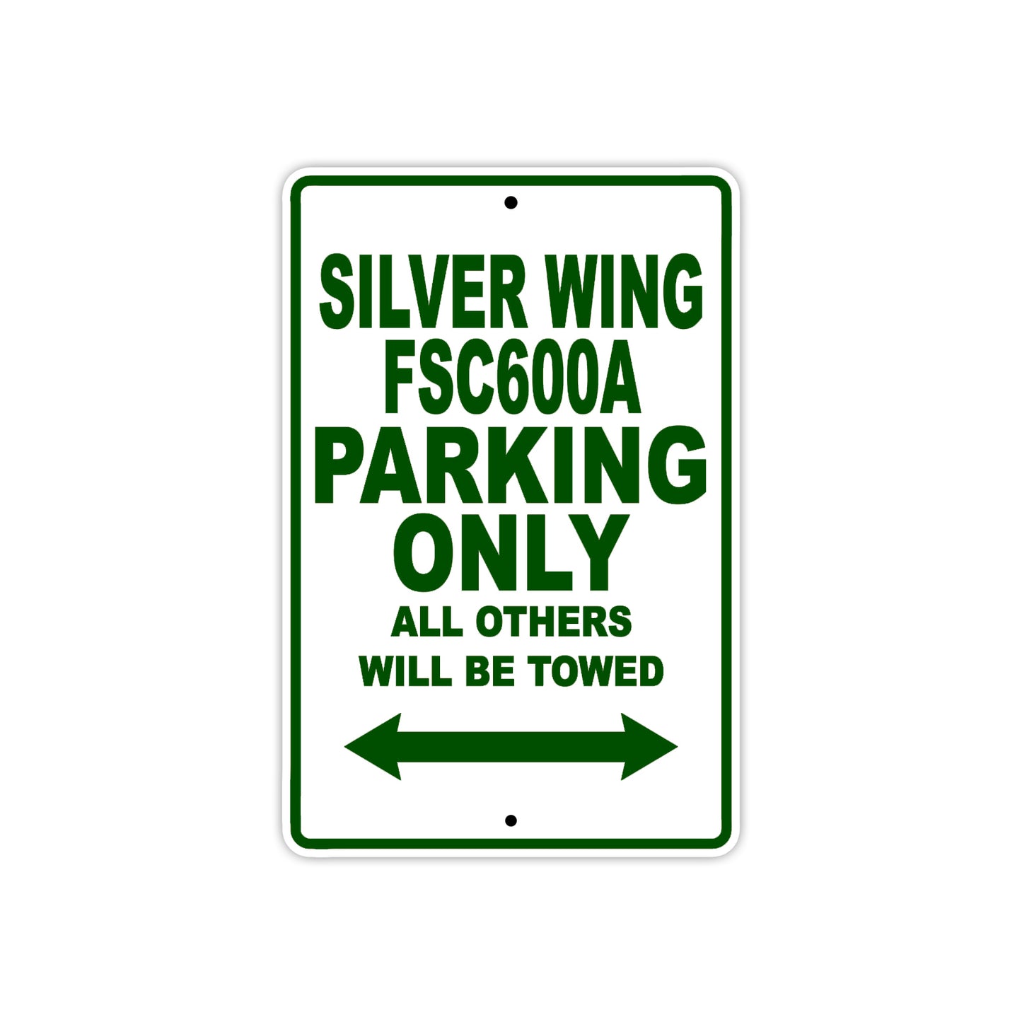 Silver Wing FSC600A Motorcycle Parking Only All Others Will Be Towed Aluminum Metal Sign
