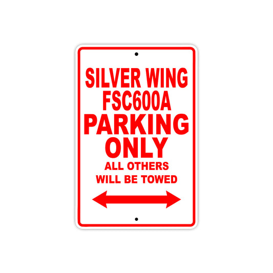 Silver Wing FSC600A Motorcycle Parking Only All Others Will Be Towed Aluminum Metal Sign