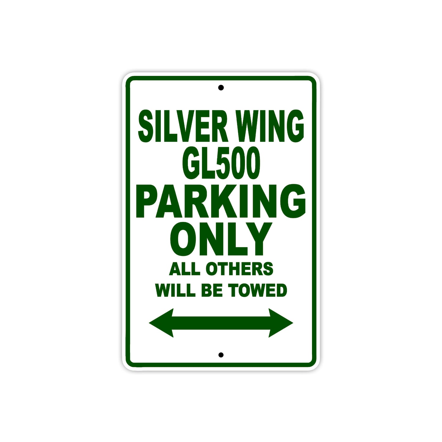 Silver Wing GL500 Motorcycle Parking Only All Others Will Be Towed Aluminum Metal Sign