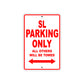SL Motorcycle Parking Only All Others Will Be Towed Aluminum Metal Sign