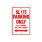 SL 175 Motorcycle Parking Only All Others Will Be Towed Aluminum Metal Sign