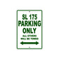 SL 175 Motorcycle Parking Only All Others Will Be Towed Aluminum Metal Sign