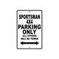 Sportsman 4X4 Motorcycle Parking Only All Others Will Be Towed Aluminum Metal Sign
