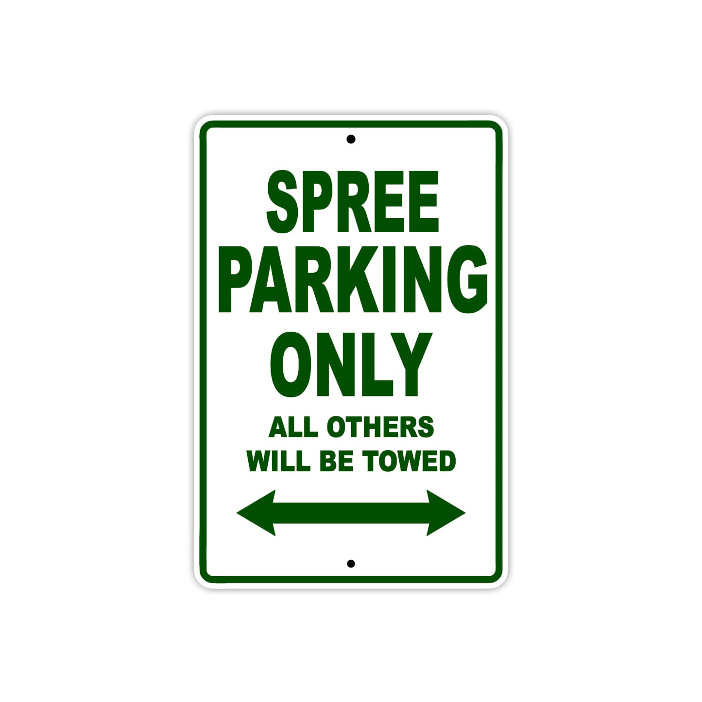 Spree Motorcycle Parking Only All Others Will Be Towed Aluminum Metal Sign