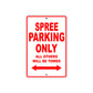 Spree Motorcycle Parking Only All Others Will Be Towed Aluminum Metal Sign