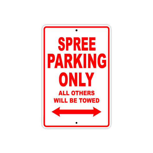 Spree Motorcycle Parking Only All Others Will Be Towed Aluminum Metal Sign