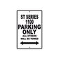 ST Series 1100 Motorcycle Parking Only All Others Will Be Towed Aluminum Metal Sign