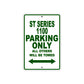 ST Series 1100 Motorcycle Parking Only All Others Will Be Towed Aluminum Metal Sign