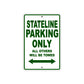 Stateline Motorcycle Parking Only All Others Will Be Towed Aluminum Metal Sign
