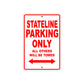 Stateline Motorcycle Parking Only All Others Will Be Towed Aluminum Metal Sign