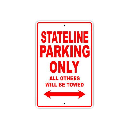 Stateline Motorcycle Parking Only All Others Will Be Towed Aluminum Metal Sign