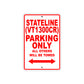 Stateline (VT1300CR) Motorcycle Parking Only All Others Will Be Towed Aluminum Metal Sign