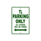 TL Motorcycle Parking Only All Others Will Be Towed Aluminum Metal Sign