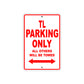 TL Motorcycle Parking Only All Others Will Be Towed Aluminum Metal Sign