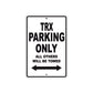 TRX Motorcycle Parking Only All Others Will Be Towed Aluminum Metal Sign