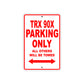 TRX 90X Motorcycle Parking Only All Others Will Be Towed Aluminum Metal Sign