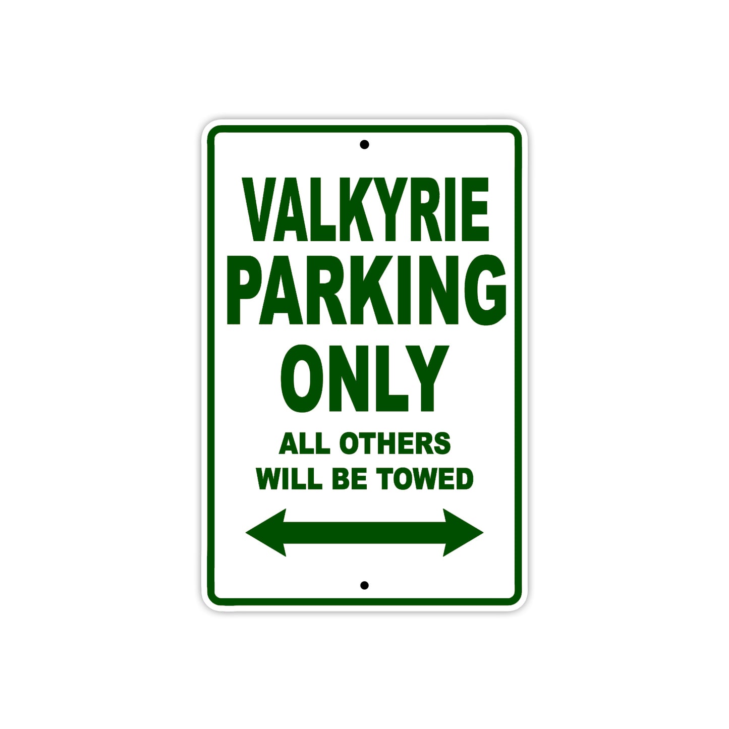 Valkyrie Motorcycle Parking Only All Others Will Be Towed Aluminum Metal Sign