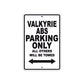 Valkyrie ABS Motorcycle Parking Only All Others Will Be Towed Aluminum Metal Sign
