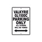 Valkyrie GL1500C Motorcycle Parking Only All Others Will Be Towed Aluminum Metal Sign
