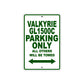 Valkyrie GL1500C Motorcycle Parking Only All Others Will Be Towed Aluminum Metal Sign