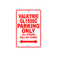Valkyrie GL1500C Motorcycle Parking Only All Others Will Be Towed Aluminum Metal Sign