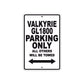 Valkyrie 1800 Motorcycle Parking Only All Others Will Be Towed Aluminum Metal Sign