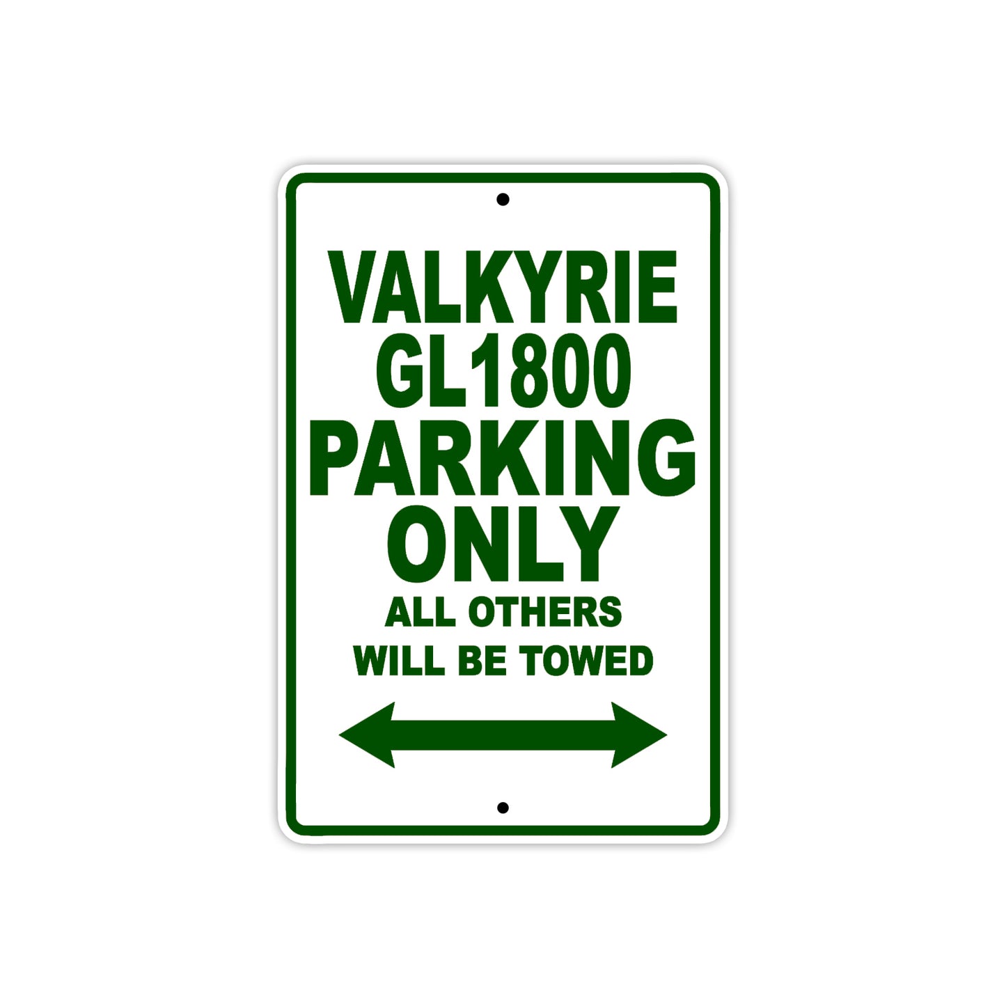 Valkyrie 1800 Motorcycle Parking Only All Others Will Be Towed Aluminum Metal Sign