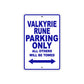 Valkyrie Rune Motorcycle Parking Only All Others Will Be Towed Aluminum Metal Sign