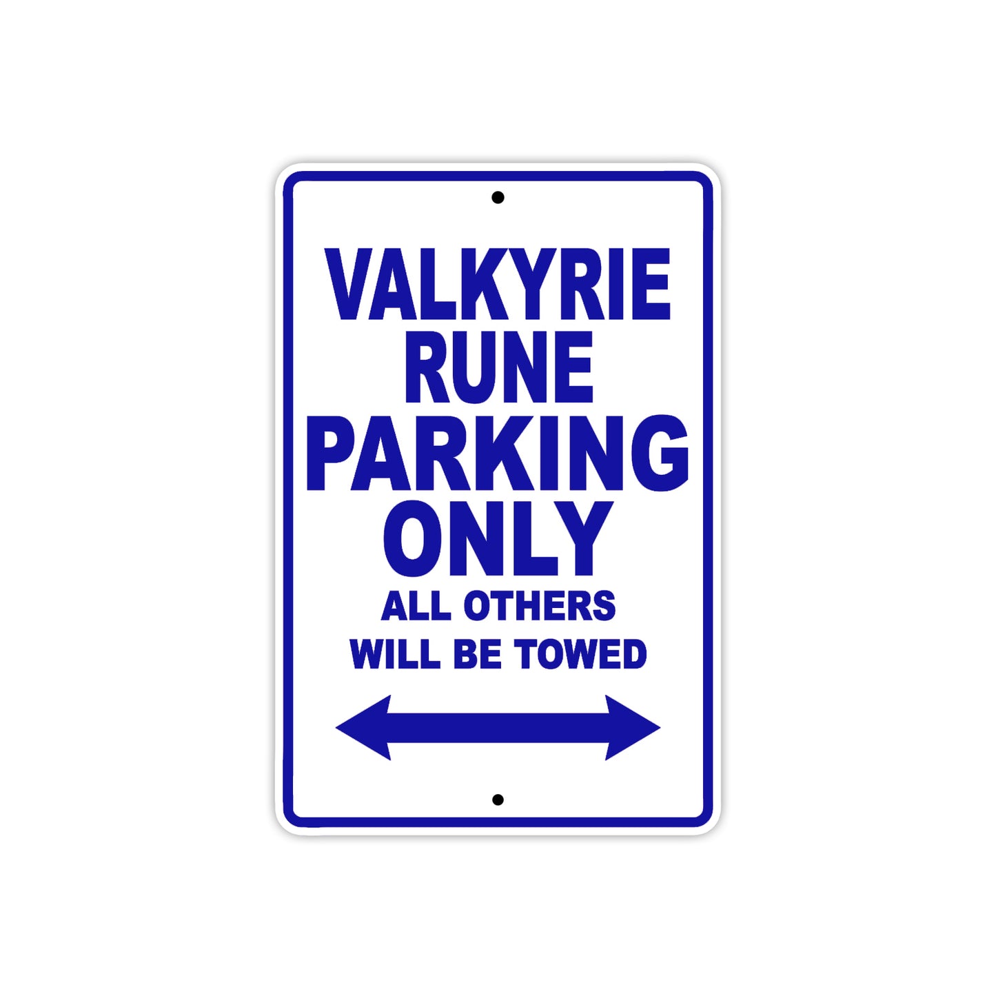 Valkyrie Rune Motorcycle Parking Only All Others Will Be Towed Aluminum Metal Sign