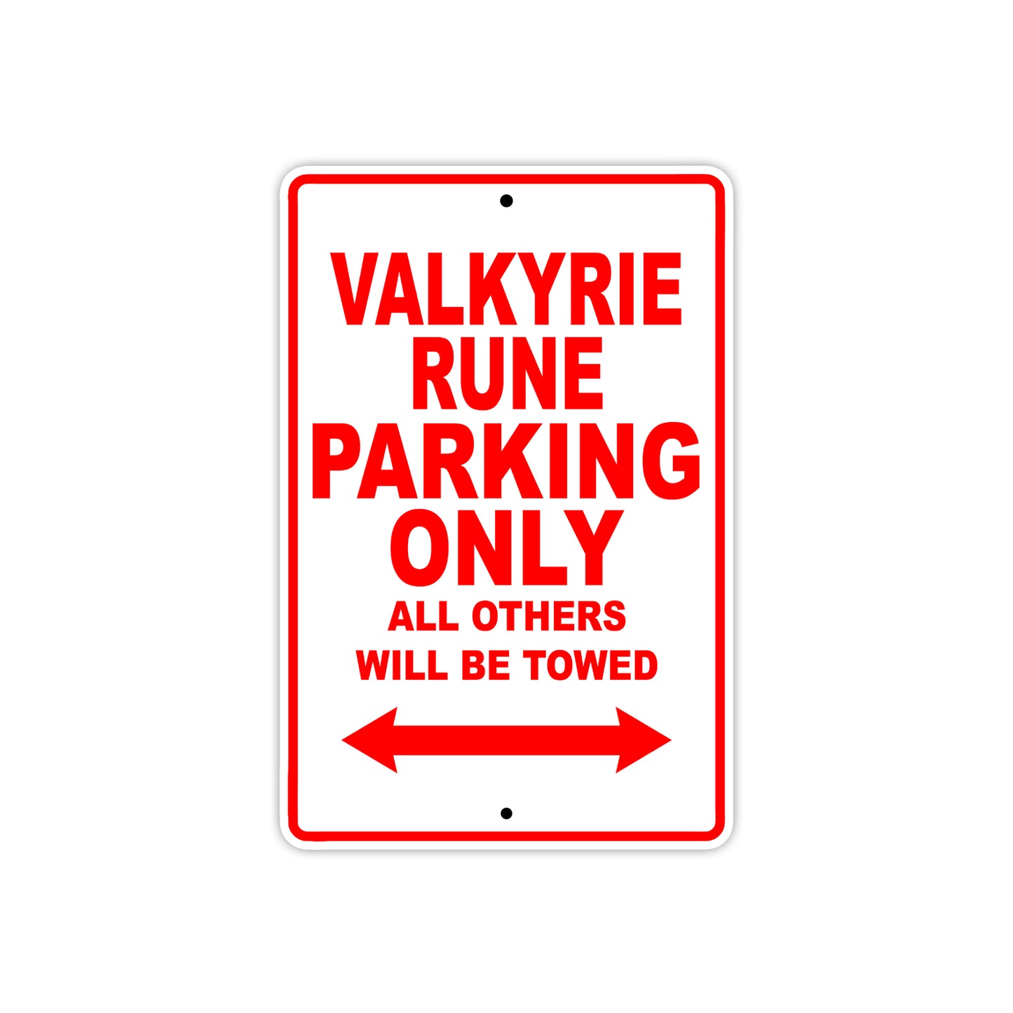 Valkyrie Rune Motorcycle Parking Only All Others Will Be Towed Aluminum Metal Sign