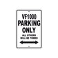 VF1000 Motorcycle Parking Only All Others Will Be Towed Aluminum Metal Sign