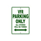 VFR Motorcycle Parking Only All Others Will Be Towed Aluminum Metal Sign