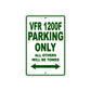 VFR 1200F Motorcycle Parking Only All Others Will Be Towed Aluminum Metal Sign
