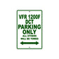 VFR 1200F DCT Motorcycle Parking Only All Others Will Be Towed Aluminum Metal Sign