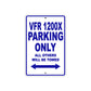 VFR 1200X Motorcycle Parking Only All Others Will Be Towed Aluminum Metal Sign