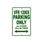 VFR 1200X Motorcycle Parking Only All Others Will Be Towed Aluminum Metal Sign