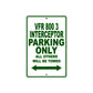 VFR 800 3 Interceptor Motorcycle Parking Only All Others Will Be Towed Aluminum Metal Sign