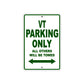 VT Motorcycle Parking Only All Others Will Be Towed Aluminum Metal Sign