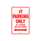 VT Motorcycle Parking Only All Others Will Be Towed Aluminum Metal Sign