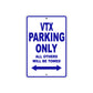 VTX Motorcycle Parking Only All Others Will Be Towed Aluminum Metal Sign