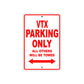 VTX Motorcycle Parking Only All Others Will Be Towed Aluminum Metal Sign