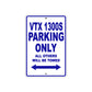VTX 1300S Motorcycle Parking Only All Others Will Be Towed Aluminum Metal Sign