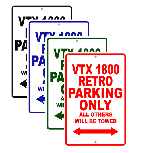 VTX 1800 Retro Motorcycle Parking Only All Others Will Be Towed Aluminum Metal Sign